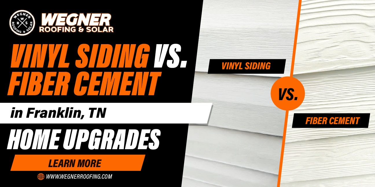 Vinyl siding vs fiber cement comparison showing siding materials, textures, and home upgrade options in Franklin TN.